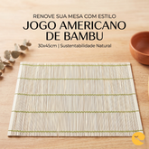 JOGO AMERICANO DE BAMBU 30CM X 45 CM