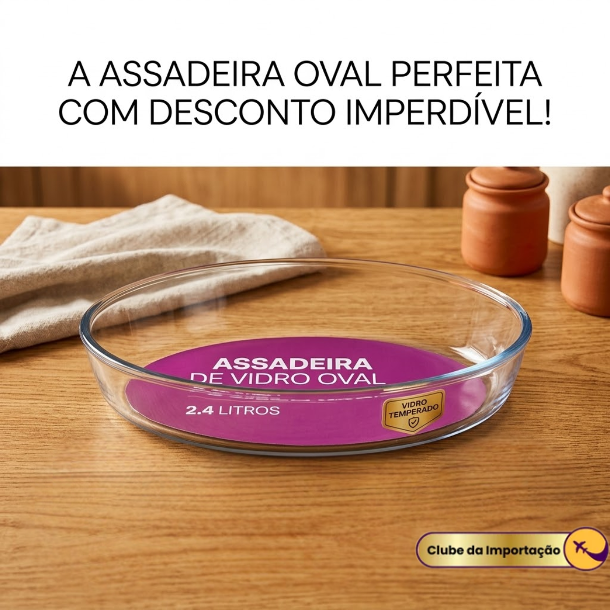 ASSADEIRA DE VIDRO 2,4L
