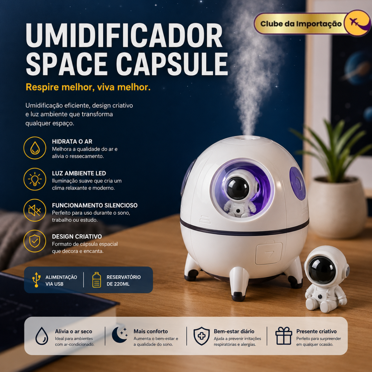 SPACE CAPSULE UMIDIFICADOR